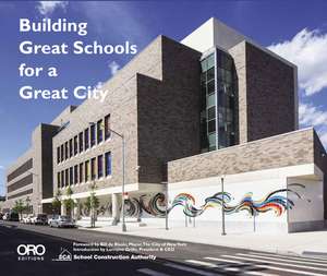 Building Great Schools for a Great City de Sturges