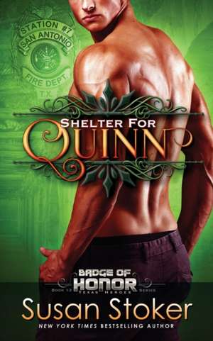 Shelter for Quinn de Susan Stoker