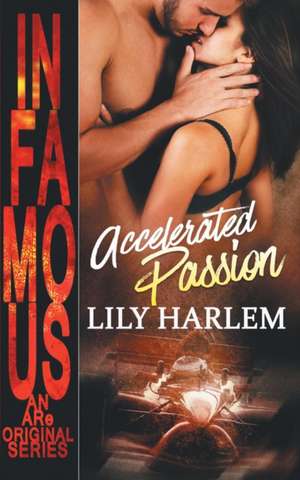 Accelerated Passion de Lily Harlem