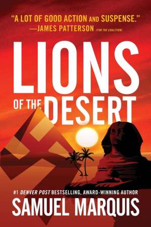 Lions of the Desert de Samuel Marquis