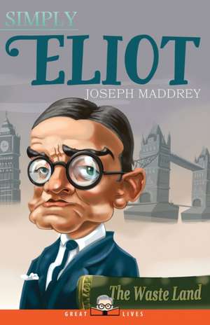 Simply Eliot de Joseph Maddrey