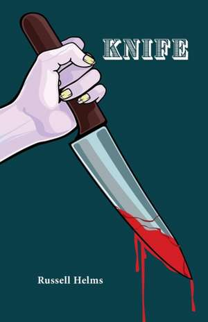 Knife de Russell Helms