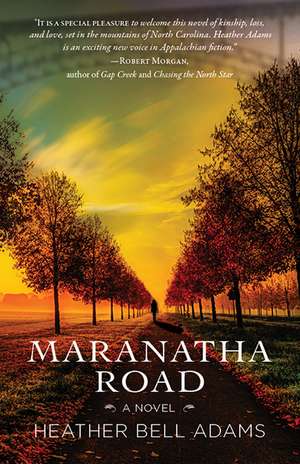 Maranatha Road de Heather Bell Adams