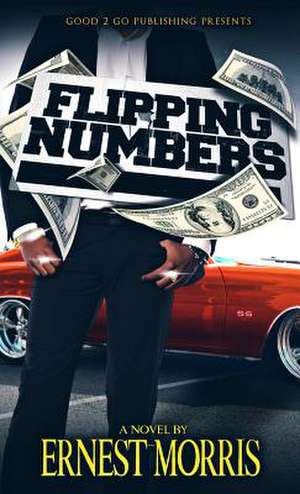 Flipping Numbers de Ernest Morris