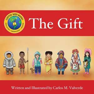 The Gift de Carlos M Valverde