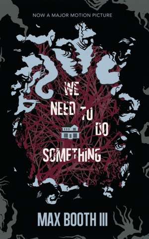 We Need to Do Something de Max Booth