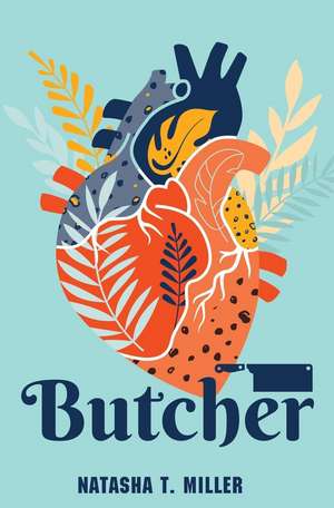 Butcher de Natasha T. Miller