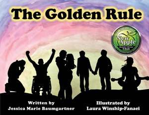 The Golden Rule de Jessica Marie Baumgartner