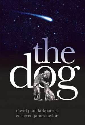 The Dog de David Paul Kirkpatrick