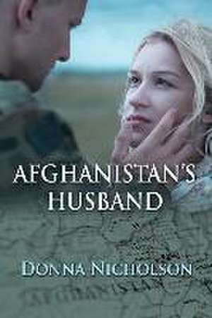 Afghanistan's Husband de Donna Nicholson