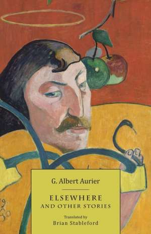 Elsewhere and Other Stories de G. Albert Aurier