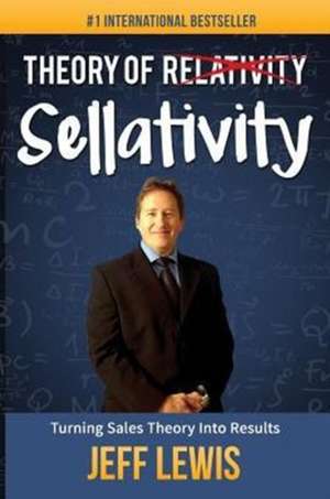 Theory of Sellativity de Jeff Lewis