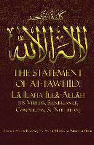 The Statement of Tawh&#298;d de Shaykh & Al-Badr