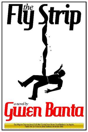 The Fly Strip de Gwen Banta