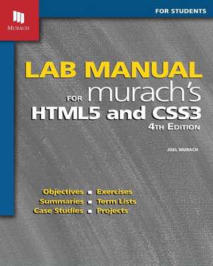 Lab Manual for Murach's Html5 and Css3 de Zak Ruvalcaba