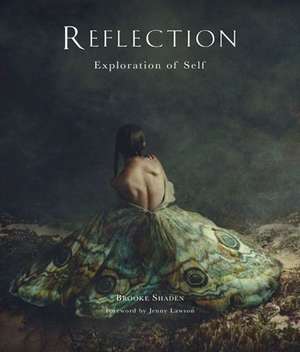 Reflection: Exploration of Self de Brooke Shaden