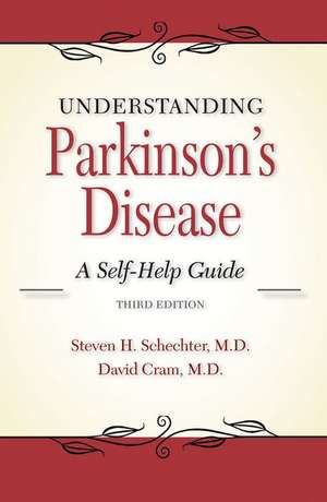 Understanding Parkinson's Disease de Steven Schechter