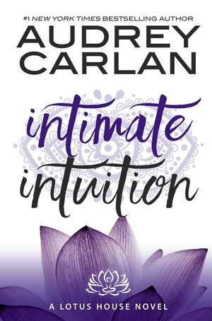 Intimate Intuition de Audrey Carlan