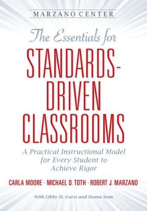 The Essentials for Standards-Driven Classrooms de Carla Moore