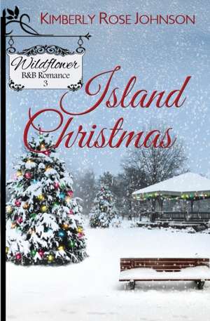 Island Christmas de Kimberly Rose Johnson