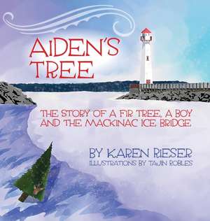 Aiden's Tree de Karen Rieser