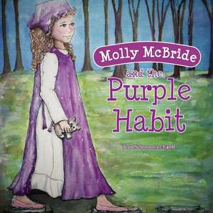 Molly McBride and the Purple Habit de Jean Schoonover-Egolf