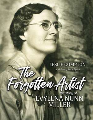 The Forgotten Artist de Leslie Compton