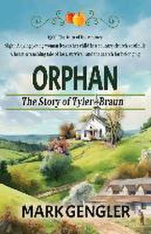 ORPHAN de Mark Gengler