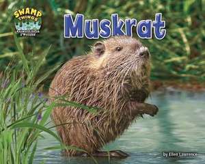 Muskrat de Ellen Lawrence