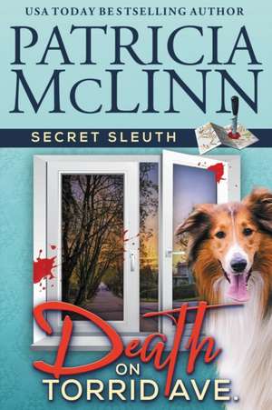 Death on Torrid Ave. (Secret Sleuth, Book 2) de Patricia McLinn