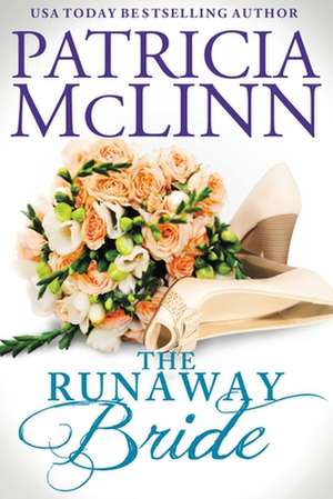 The Runaway Bride (The Wedding Series, Book 4) de Patricia McLinn