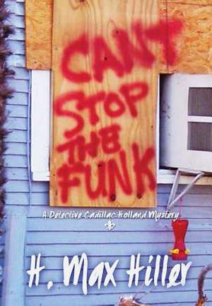 Cant Stop The Funk de H Max Hiller