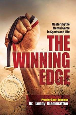 The Winning Edge de Lenny Giammatteo