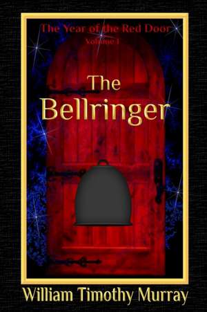 The Bellringer de William Timothy Murray