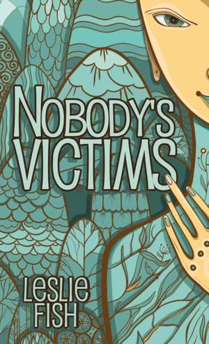 Nobody's Victims de Leslie Fish