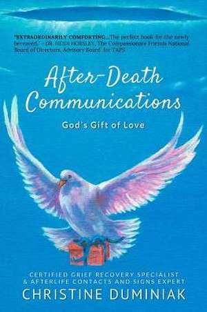 After-Death Communications de Christine Duminiak