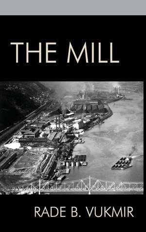 The Mill de Rade B Vukmir