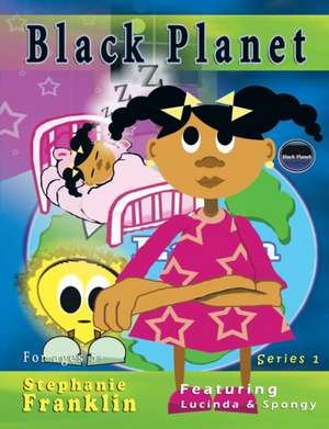 Black Planet de Stephanie Franklin