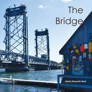 The Bridge de Linda Beal