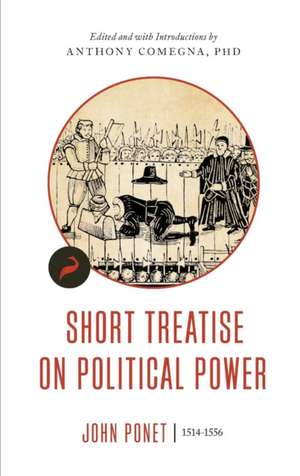 Short Treatise on Political Power de John Ponet