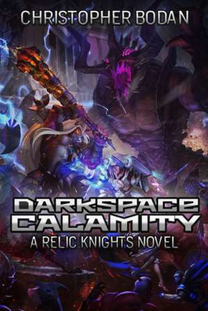 Darkspace Calamity de Christopher Bodan