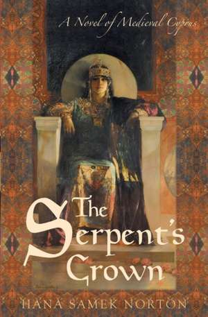 The Serpent's Crown de Hana Samek Norton