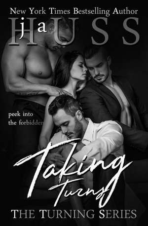 Taking Turns de J. a. Huss