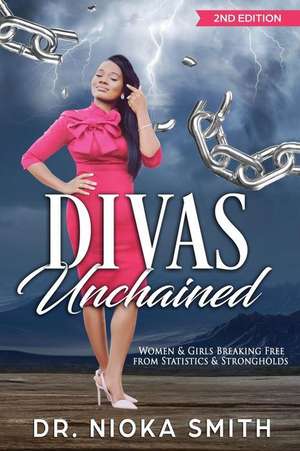 DIVAS Unchained de Nioka Smith