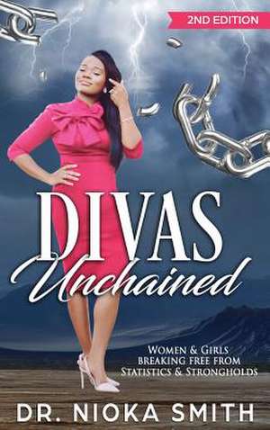 DIVAS Unchained de Nioka Smith