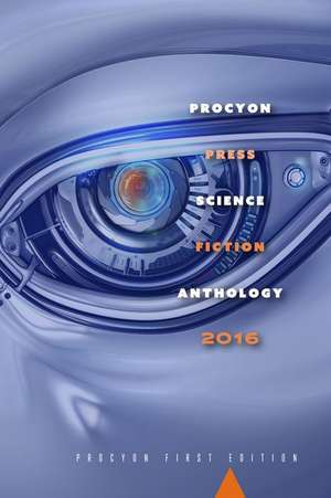 Procyon Science Fiction Anthology 2016 de Multiple Authors