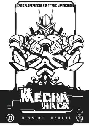 Mecha Hack Mission Manual: Mission Manual de Matt Click