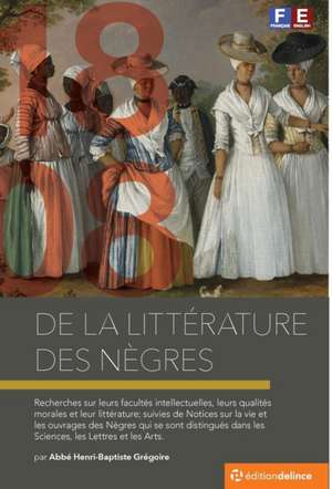 De la Littérature des Nègres de Grégoire Baptiste Abbé Henri