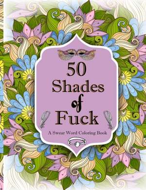 50 Shades of F*ck de Kathleen Julie