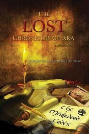 The Lost Chronicles of Ara de Stephen Hillard